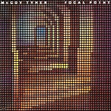 McCoy Tyner - Focal Point