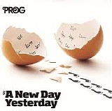 Various artists - Classic Rock Presents Prog: P1: A New Day Yesterday
