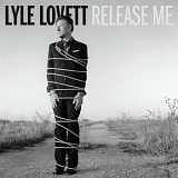 Lyle Lovett - Release Me