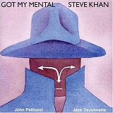 Steve Khan - Got My Mental