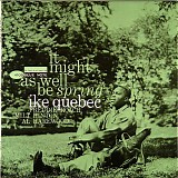 Ike Quebec - It Might As Well Be Spring