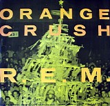 R.E.M. - Orange Crush