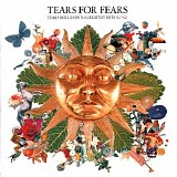 Tears For Fears - Tears Roll Down - Greatest Hits 1982 -1992