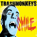 Trashmonkeys - Smile