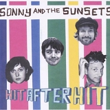 Sonny And The Sunsets - Hit After Hit