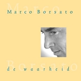 Marco Borsato - De Waarheid