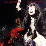 Mitchell, Joni - Dog Eat Dog