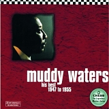 Muddy Waters - His Best 1947 to 1955