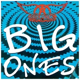 Aerosmith - Big Ones