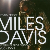 Miles Davis - The Very Best Of Miles Davis - The Warner Bros. Sessions 1985 - 1991