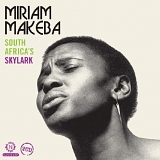 Miriam Makeba - South AFrica's Skylark