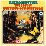 Buffalo Springfield - Retrospective: The Best Of Buffalo Springfield