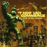 't Hof van Commerce - Ezoa en niet anders