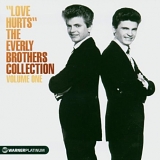 The Everly Brothers - Love Hurts The Everly Brothers Collection
