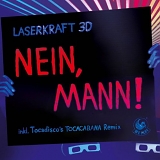 Laserkraft 3D - Nein, Mann