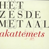 Het Zesde Metaal - Akattemets