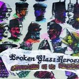 Broken Glass Heroes - Grandchildren of the Revolution