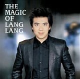 Lang Lang - The Magic Of Lang Lang