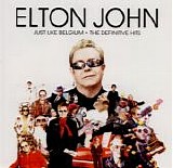Elton John - Just Like Belgium: The Definitive Hits