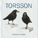 Torsson - Terese Och Valdez