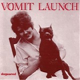 Vomit Launch - Dogeared