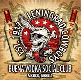 Leningrad Cowboys - Buena Vodka Social Club