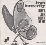 Iron Butterfly - Don't Look Down On Me