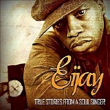 Eijay - True Stories of a Soul Singer