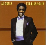 Al Green - I'll Rise Again
