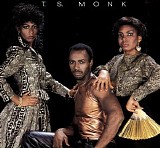 T.S. Monk - More of the Good Life