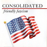 Consolidated - Friendly Fa$cism