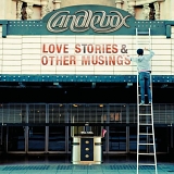 Candlebox - Love Stories & Other Musings