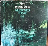 Wes Montgomery - Willow Weep For Me