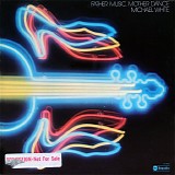 Michael White - Father Music, Mother Dance