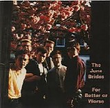 The June Brides - For Better or Worse