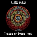 Alex Masi - Theory Of Everything