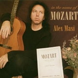 Alex Masi - In The Name Of Mozart