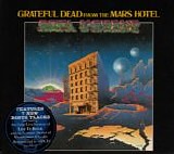The Grateful Dead - From The Mars Hotel