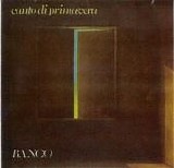 Banco Del Mutuo Soccorso - Canto Di Primavera