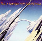Yes - Yes, Friends & Relatives Vol. 1