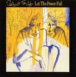 Robert Fripp - Let The Power Fall (1981)