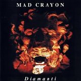 Mad Crayon - Diamanti