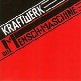 Kraftwerk - The Man-Machine