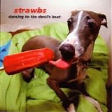 Strawbs - Dancing To The Devil's Beat