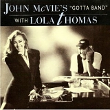 John McVie's "Gotta Band" With Lola Thomas - John McVie's "Gotta Band" With Lola Thomas