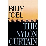Billy Joel - The Nylon Curtain