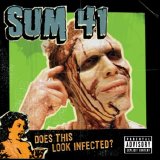 Sum 41 - Does This Look Infected?