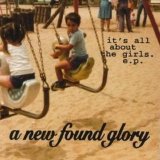 New Found Glory - It's All About The Girls EP