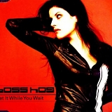 Boss Hog - Get It While You Wait
