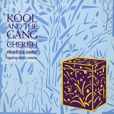 Kool & The Gang - Cherish